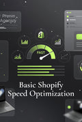 Basic Shopify Speed Optimization